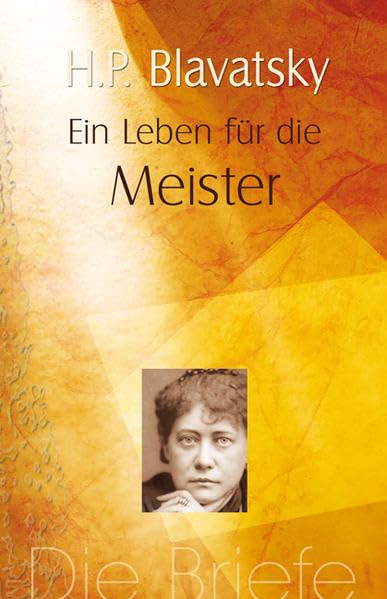 Ein Leben für die Meister: Die Briefe Essays & Short Stories