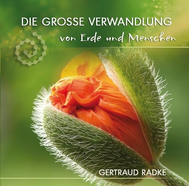 Die große Verwandlung von Erde und Menschen Religion & Esotericism