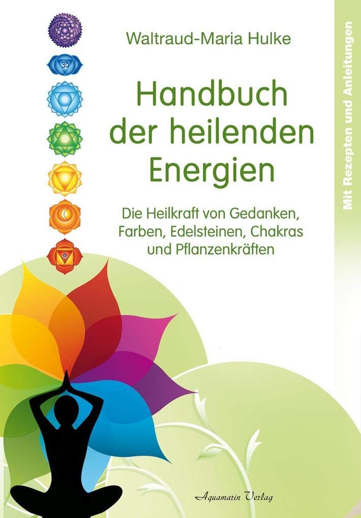 Handbuch der heilenden Energien Business, Finance & Career