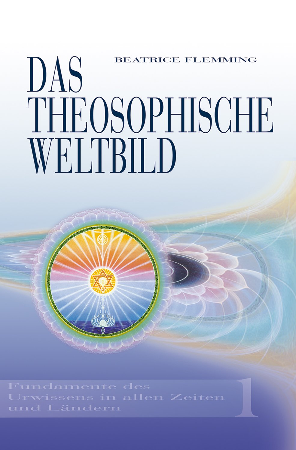 Das Theosophische Weltbild Religion & Esotericism