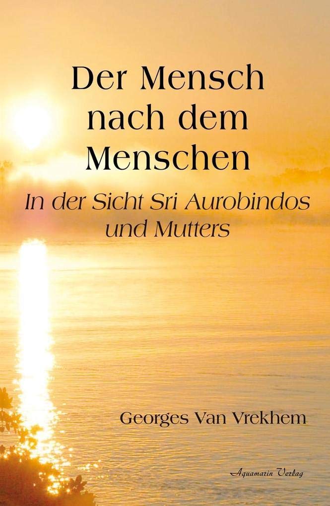 Der Mensch nach dem Menschen Religion & Esotericism