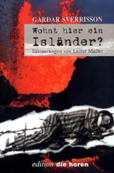 Wohnt hier ein Isländer? - Erinnerungen von Leifur Muller (edition 'die horen') Politics & Society