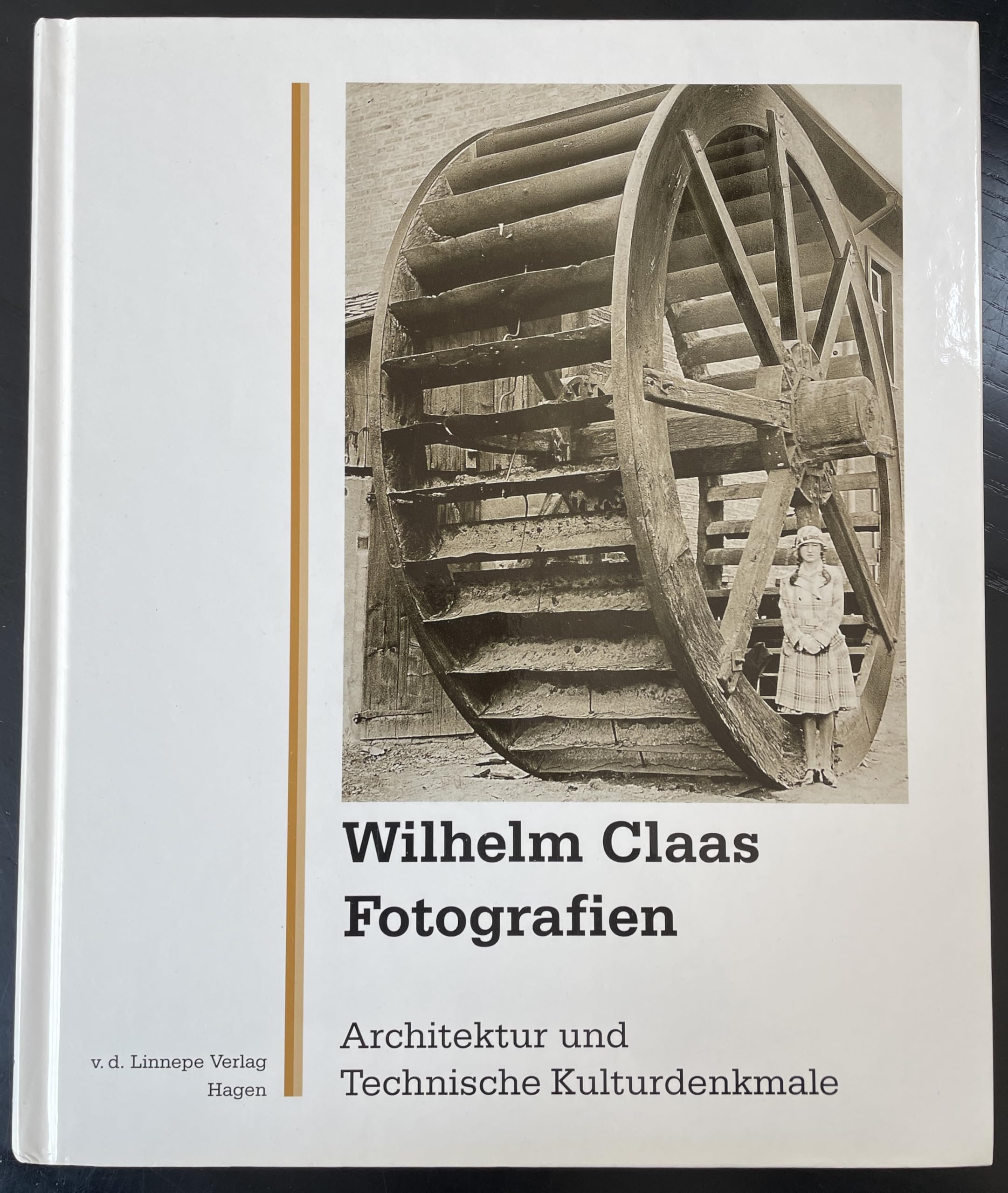 Fotografien von Wilhelm Claas. Architektur und Technische Kulturdenkmale 1925-1950 Books