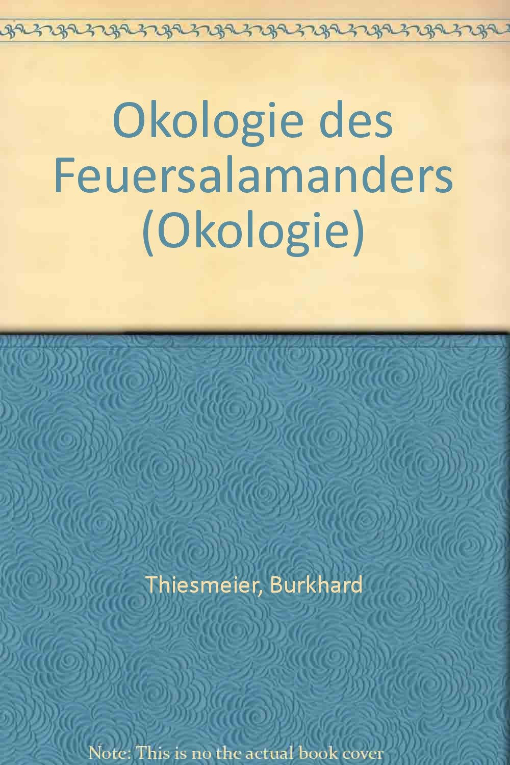 FEUERSALAMANDER, ÖKOLOGIE (Ökologie /Conference Papers: Tagungsberichte) Law