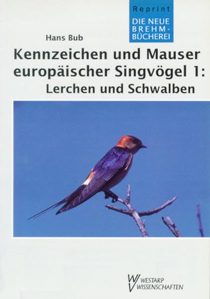 Kennzeichen und Mauser europäischer Singvögel, Tl.1, Lerchen und Schwalben: Lerchen und Schwalben (Alaudidae und Hirundinidae) Law
