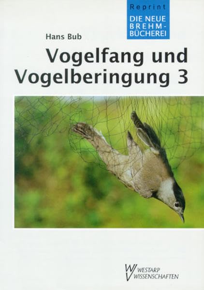 Fang mit Schlagnetzen, Kätscher und Hand, Greifvogelfang und Wasservogelfang, Abendfang und Nachtfang, Fang an der Tränk book