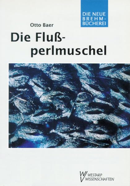 FLUSSPERLMUSCHEL MARGARITIFERA MARGARITIFERA: Margaritifera margaritifera (L.). Ökologie, umweltbedingte Reaktionen und Schutzproblematik einer vom Aussterben bedrohten Tierart Law Books