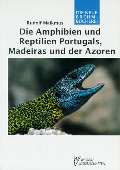 AMPHIBIEN U. REPTILIEN ... PORTUGALS , MADEIRAS U. AZOR: Verbreitung, Ökologie, Schutz Law