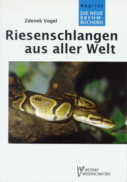 RIESENSCHLANGEN A. A. WELT (Die Neue Brehm-Bücherei: Zoologische, botanische und paläontologische Monografien) Law