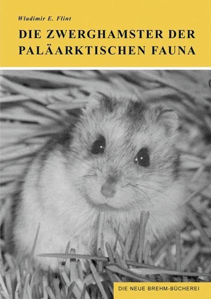 Die Zwerghamster der paläarktischen Fauna Natural Sciences