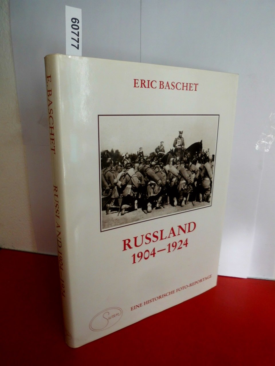 Russland 1904-1924. Eine historische Foto-Reportage Leisure, Home & Garden