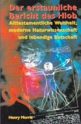Der erstaunliche Bericht des Hiob - Alttestamentliche Weisheit, moderne Naturwissenschaft und lebendige Botschaft Manga