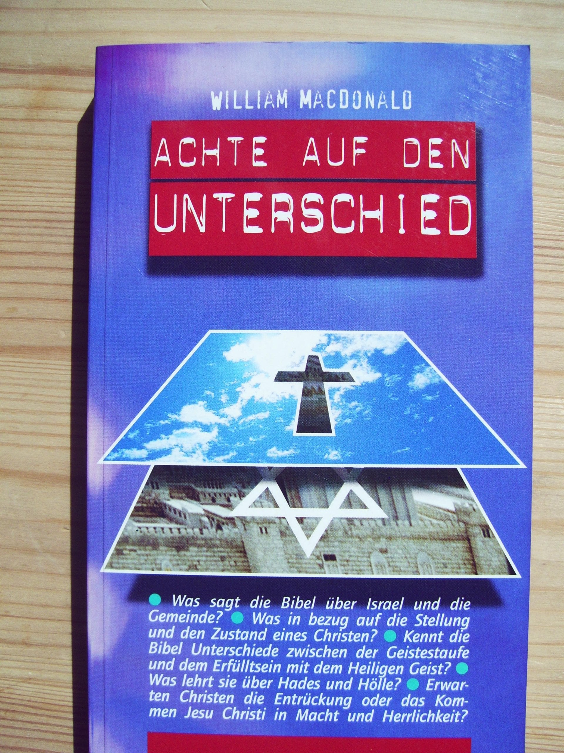 Achte auf den Unterschied: Wertvolle Hilfen zum richtigen Verständnis der Bibel Religion & Esotericism