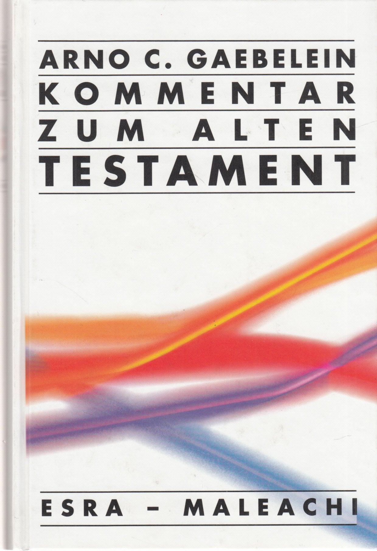 Kommentar zum Alten Testament / Bd. 2 Esra bis Maleachi Books