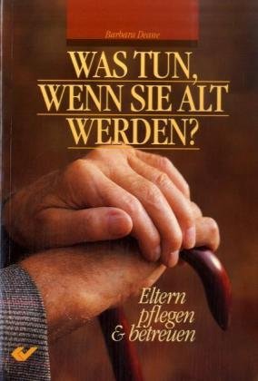 Was tun, wenn sie alt werden? Eltern Pflegen und betreuen Lifestyle