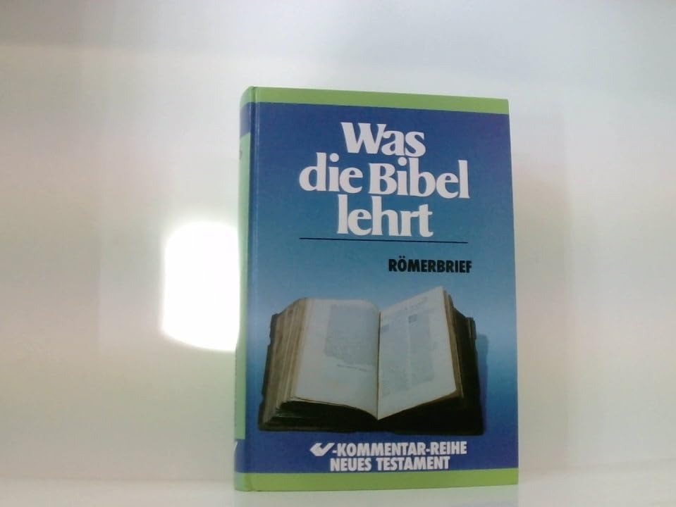 Was die Bibel lehrt. CV-Kommentarreihe Neues Testament / Römerbrief Religion & Esotericism