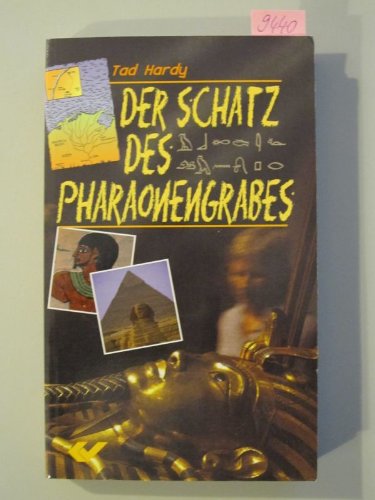 Der Schatz des Pharaonengrabes Novels & Short Stories for children