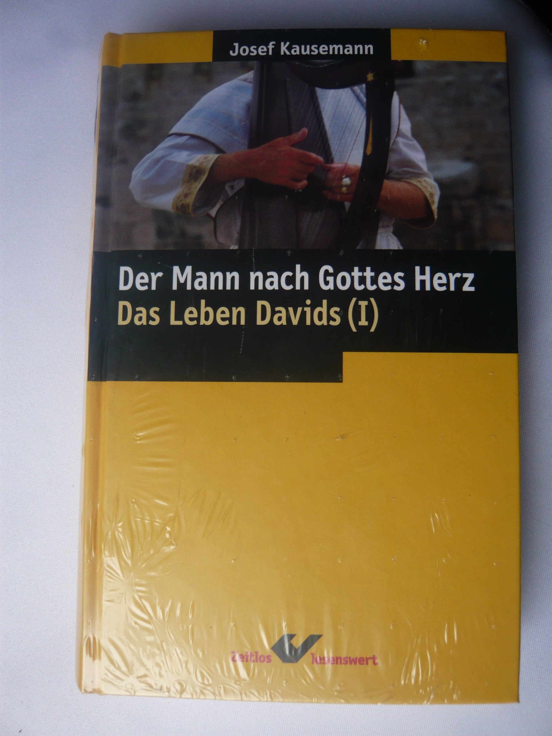 Der Mann nach Gottes Herz. Das Leben Davids Books