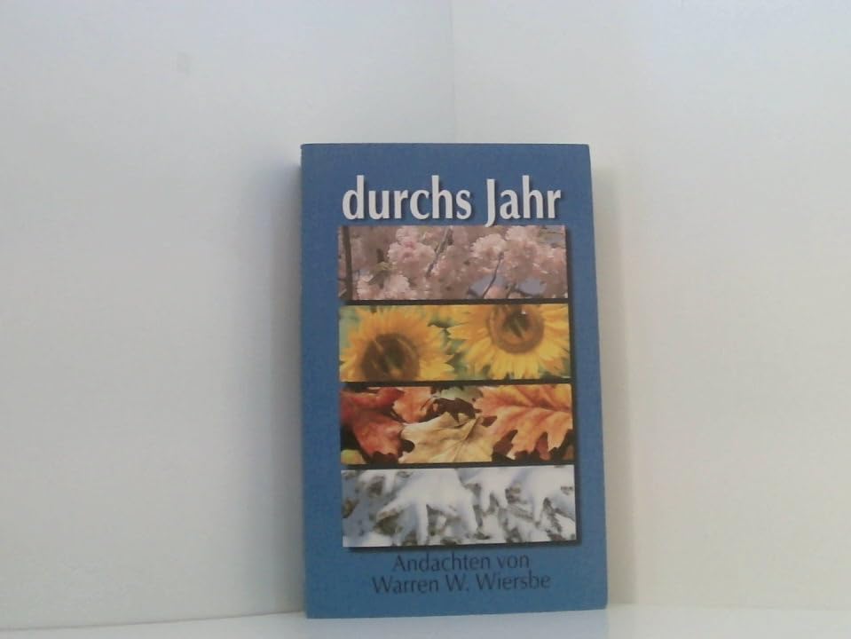 Durchs Jahr: Mit Warren W. Wiersbe Religion & Esotericism