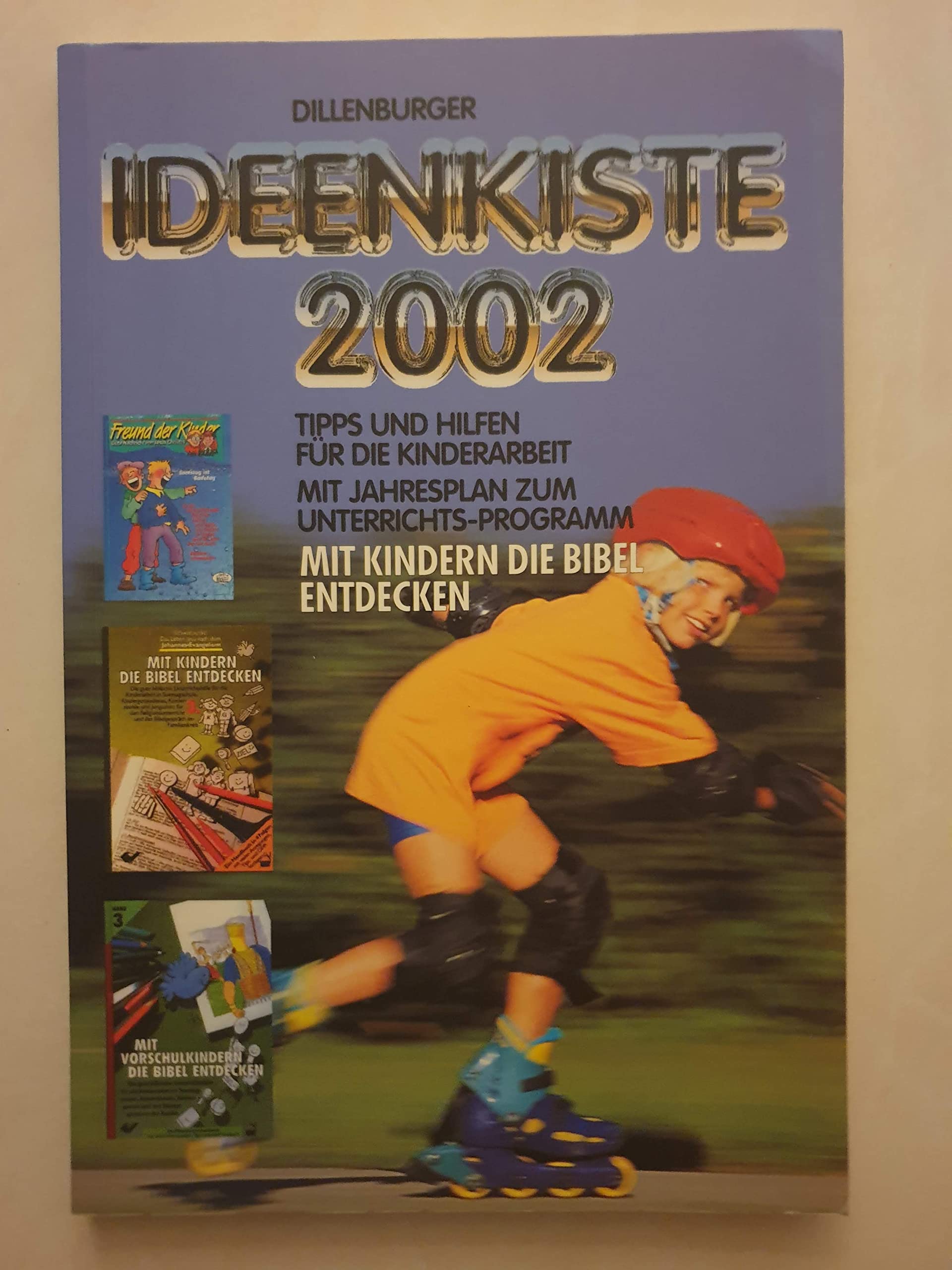 Ideenkiste 2002: Tipps und Hilfen für die Kinderarbeit Religion & Esotericism