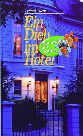 Ein Dieb im Hotel Novels & Short Stories for children