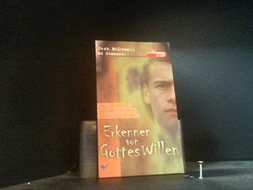 Mein Freund /Meine Freundin hat ein Problem / Erkennen von Gottes Willen Books