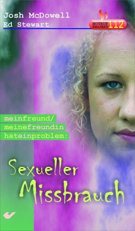 Mein Freund /Meine Freundin hat ein Problem / Sexueller Missbrauch Psychology