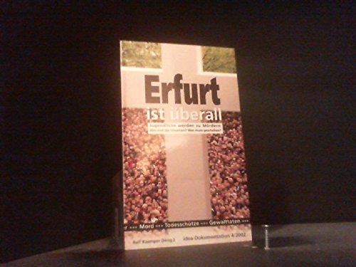 Erfurt ist überall: Jugendliche werden zu Mördern Religion & Esotericism