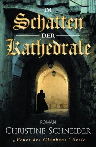 Product Image: Im Schatten der Kathedrale. Historischer Roman