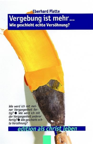 Vergebung ist mehr...: Wie geschieht echte Versöhnung? Religion & Esotericism