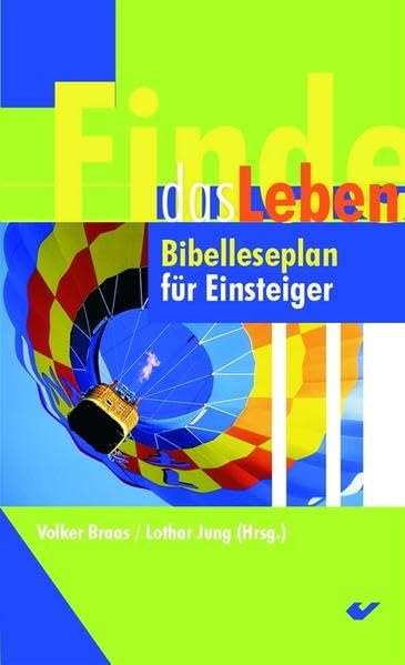 Finde das Leben: Bibelleseplan für Einsteiger Religion & Esotericism