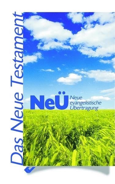 NeÜ - Das Neue Testament. Neue evangelistische Übertragung Books