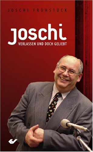 Joschi: Verlassen und doch geliebt Religion & Esotericism