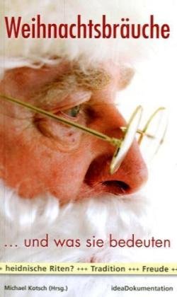 Weihnachtsbräuche und was sie bedeuten Religion & Esotericism