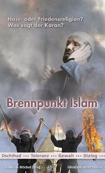 Brennpunkt Islam: Hass- oder Friedensreligion? Was sagt der Koran? Religion & Esotericism