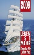 Leben ist mehr: Impulse für jeden Tag Calendars