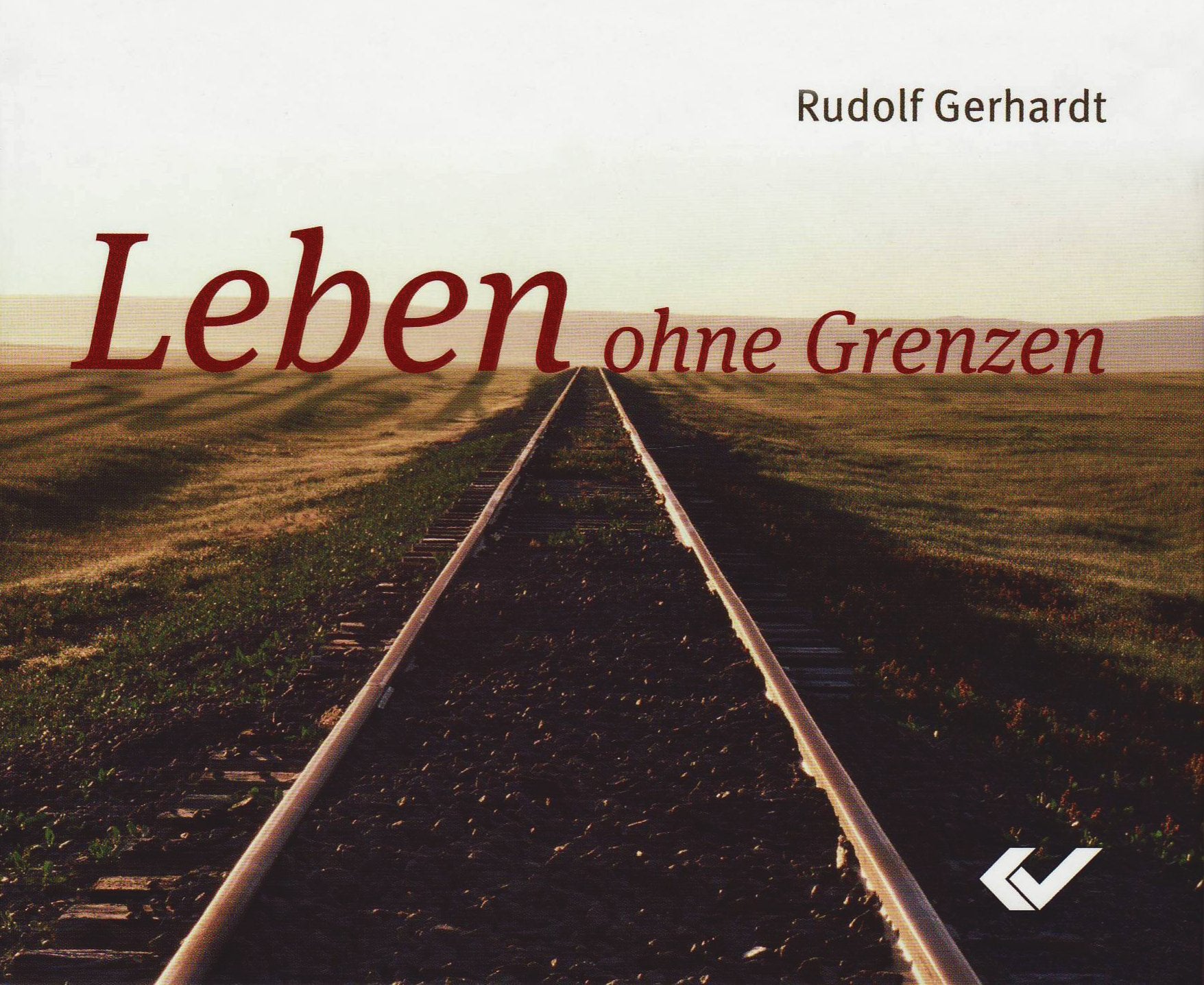 Leben ohne Grenzen: Evangelistischer Bildband Religion & Esotericism