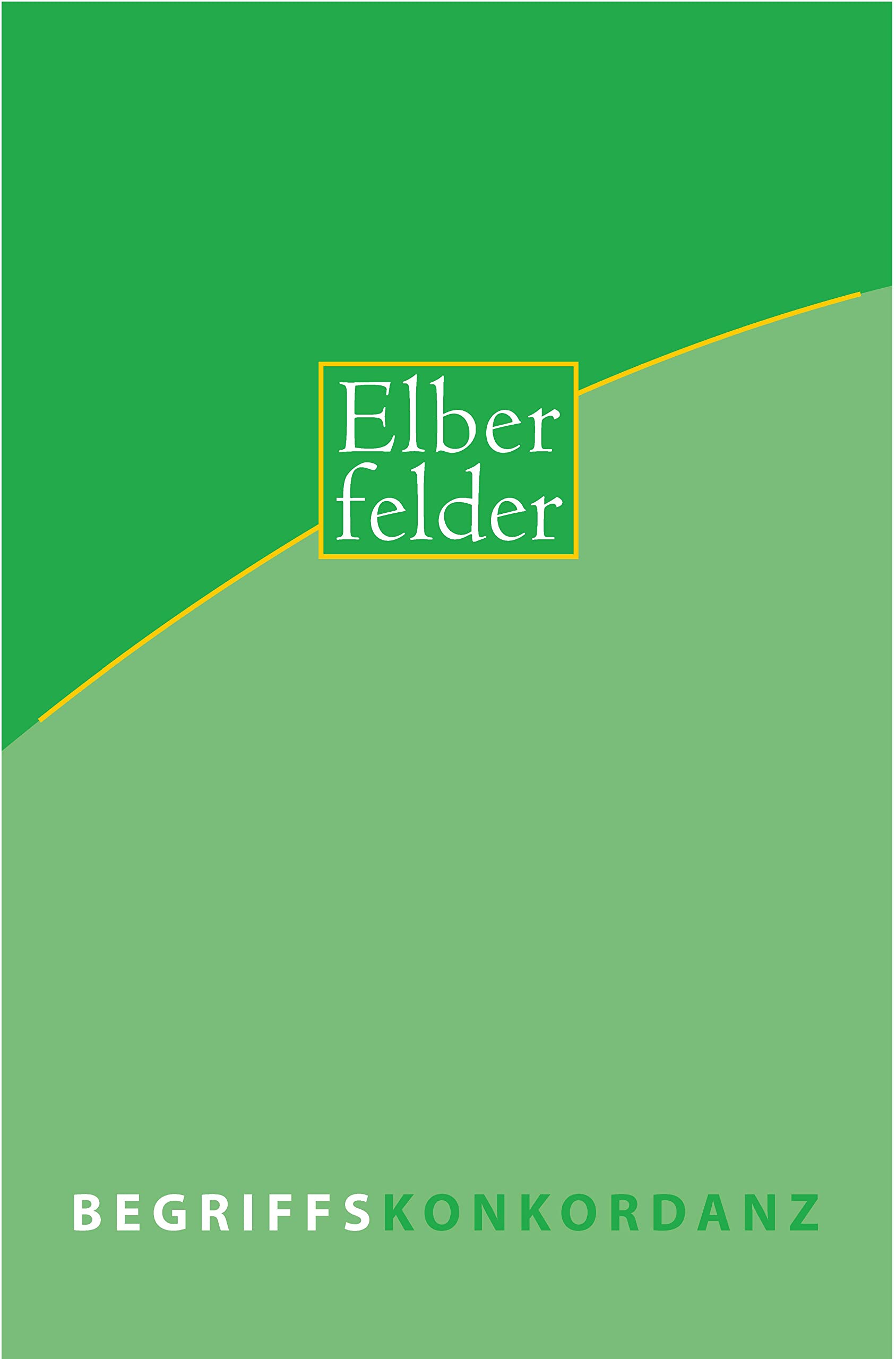 Elberfelder Begriffskonkordanz Religion & Esotericism