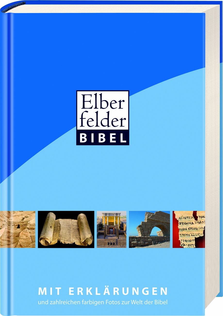 Elberfelder Bibel 2006: Erklärungsbibel mit Bildern Religion & Esotericism