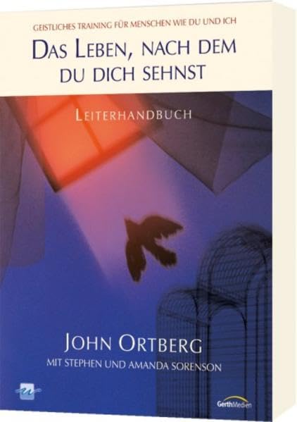 Der Kurs: Das Leben, nach dem du dich sehnst: Leiterhandbuch Religion & Esotericism