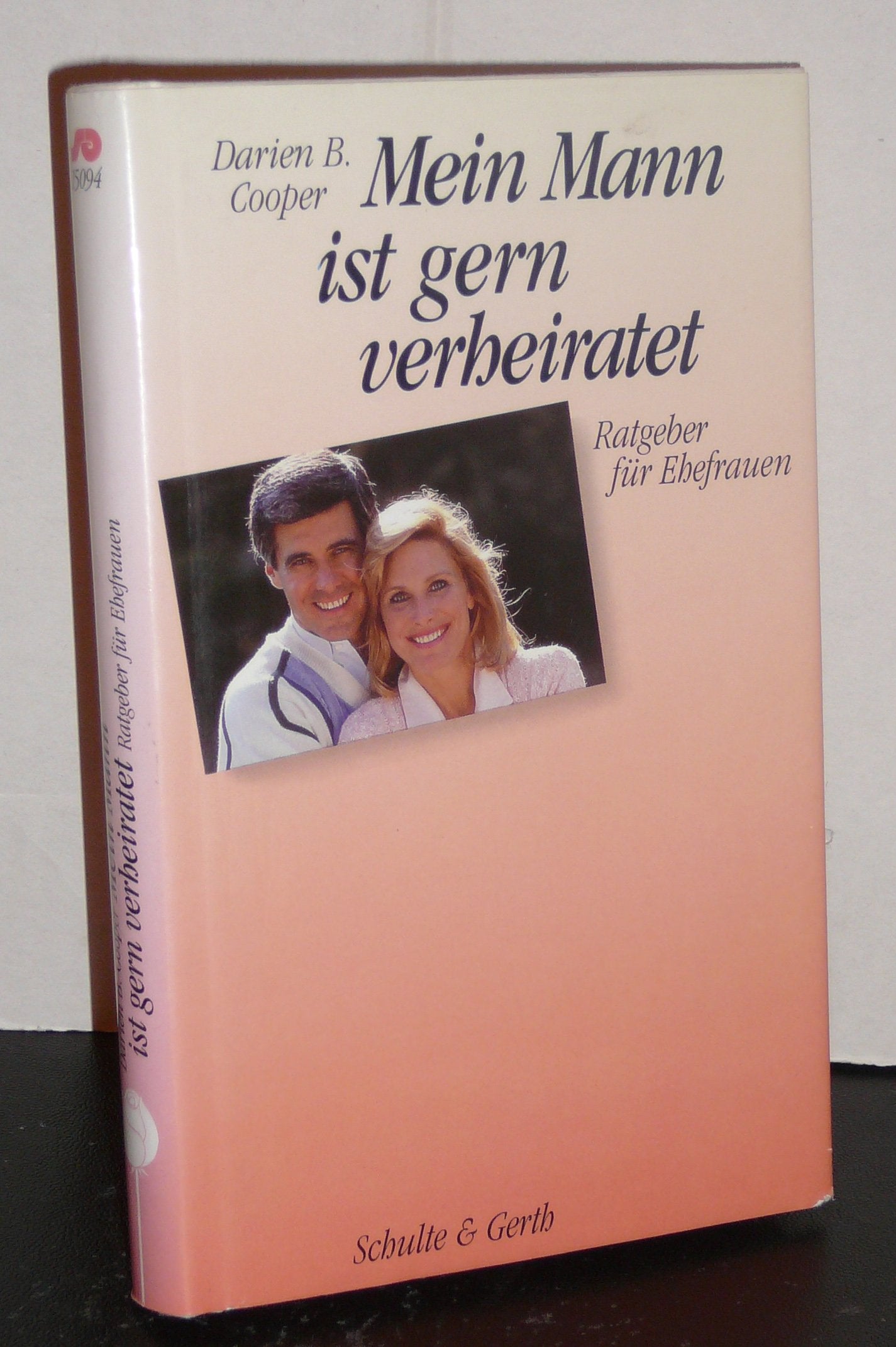 Mein Mann ist gern verheiratet!: Ratgeber für Ehefrauen Books