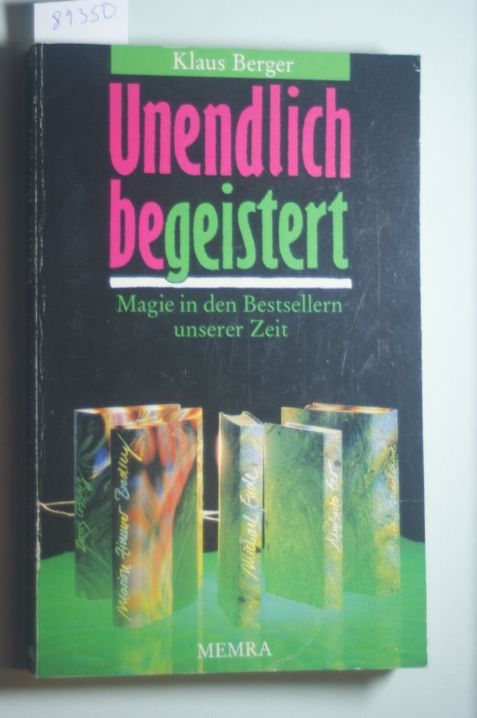 Unendlich be-geistert: Magie in den Bestsellern unserer Zeit Books