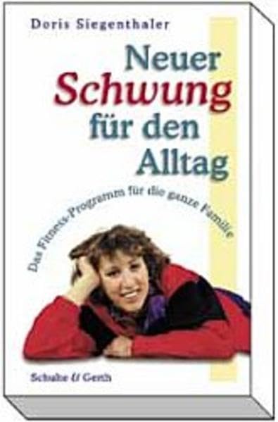 Neuer Schwung für den Alltag: Das Fitness-Programm für die ganze Familie Leisure & Fun