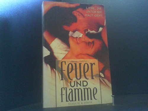 Feuer und Flamme: Liebe, die unter die Haut geht Social Sciences
