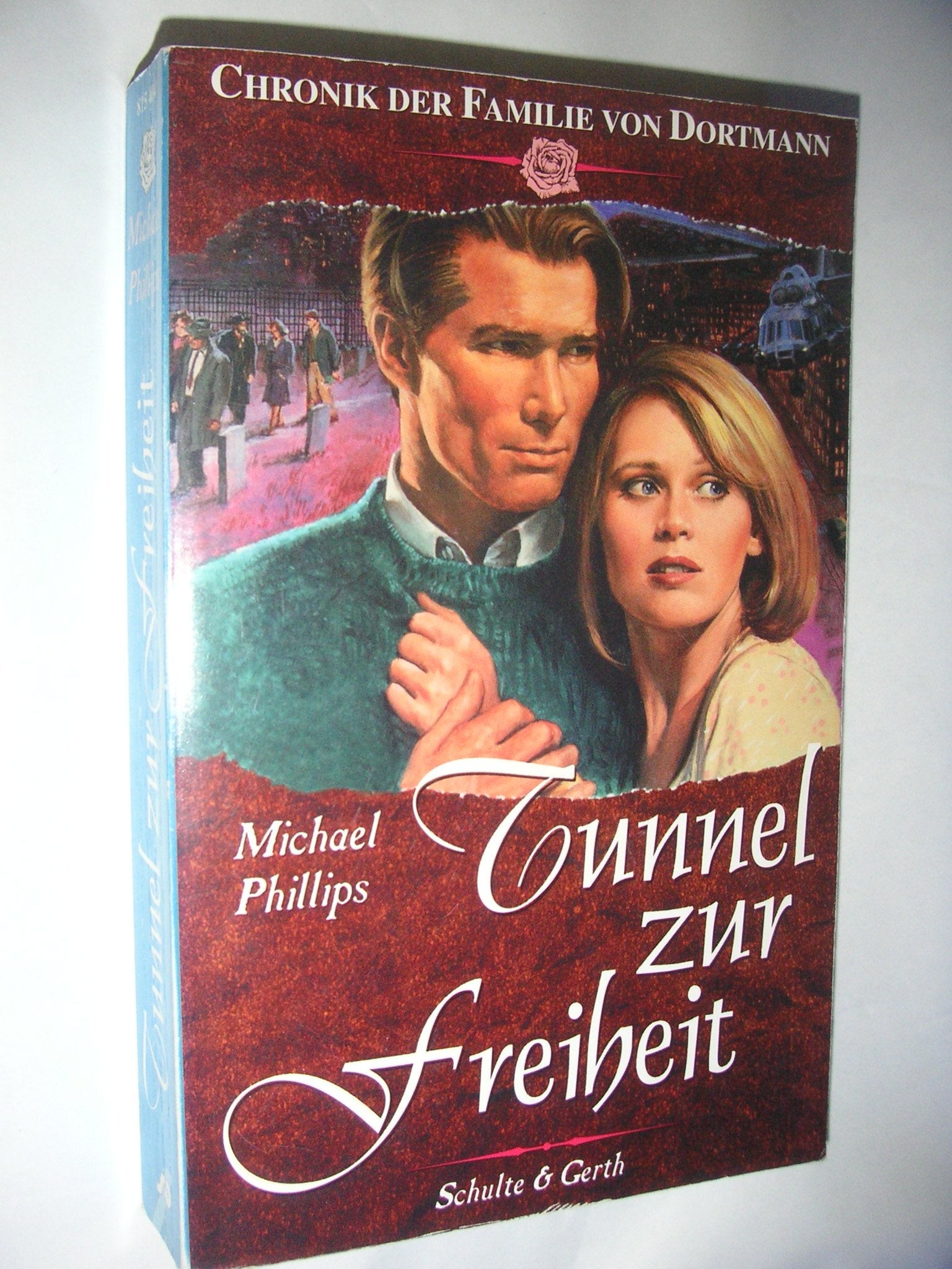 Chronik der Familie von Dortmann / Tunnel zur Freiheit Fiction