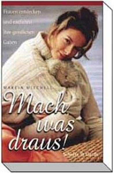 Mach was draus!: Frauen entdecken und entfalten ihre geistlichen Gaben Religion & Esotericism