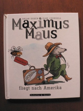 Maximus Maus fliegt nach Amerika, Band 3 Books
