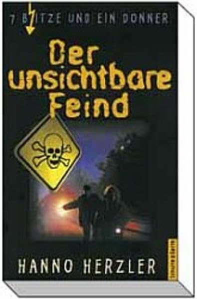 Sieben B(l)itze und ein Donner : Der unsichtbare Feind Books