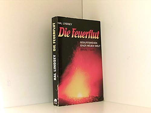 Die Feuerflut: Geburtswehen einer neuen Welt Books