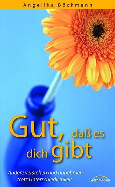 Gut, dass es dich gibt: Andere verstehen und annehmen trotz Unterschiedlichkeit Lifestyle